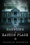 [The Shapleigh Hollow 01] • The Haunting of Easton Place